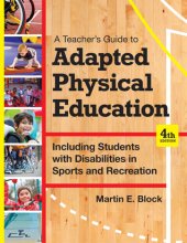 book A Teacher’s Guide to Including Students with Disabilities in General Physical Education