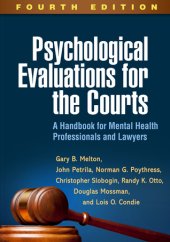 book Psychological Evaluations for the Courts: A Handbook for Mental Health Professionals and Lawyers