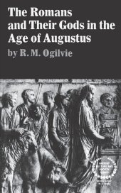 book The Romans and Their Gods in the Age of Augustus