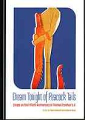 book Dream Tonight of Peacock Tails: Essays on the Fiftieth Anniversary of Thomas Pynchon’s V