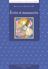 book Byzance et l’Occident III. Écrits et manuscrits