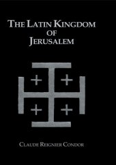 book The Latin Kingdom of Jerusalem