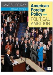 book American Foreign Policy and Political Ambition