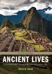 book Ancient Lives: An Introduction to Archaeology and Prehistory