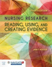 book Nursing Research: Reading, Using and Creating Evidence