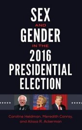 book Sex and Gender in the 2016 Presidential Election