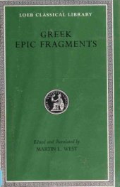 book Greek Epic Fragments from the Seventh to the Fifth Centuries BC