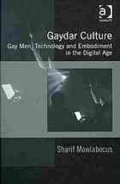 book Gaydar culture : gay men, technology and embodiment in the Digital Age