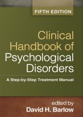 book Clinical Handbook of Psychological Disorders : A Step-by-Step Treatment Manual