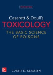 book Casarett & Doulls Toxicology The Basic Science of Poisons 9/E (Casarett & Doull’s Toxicology)