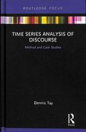 book Time Series Analysis of Discourse : Method and Case Studies