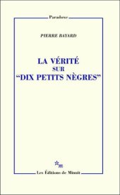 book La vérité sur "Dix petits nègres"