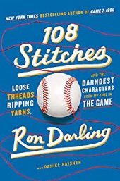 book 108 Stitches: Loose Threads, Ripping Yarns, and the Darndest Characters from My Time in the Game