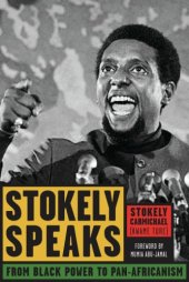 book Stokely Speaks: From Black Power to Pan-Africanism