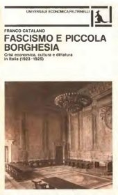 book Fascismo e piccola borghesia. Crisi economica, cultura e dittatura in Italia (1923-1925)