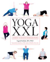 book Yoga XXL A Journey to Health for Bigger People