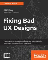 book Fixing Bad UX Designs: Master proven approaches, tools, and techniques to make your user experience great again