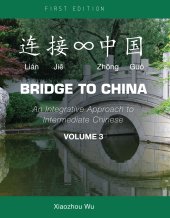 book Bridge to China: An Integrative Approach to Beginning Chinese