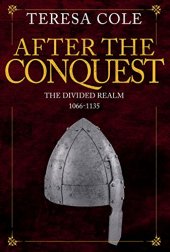 book After the Conquest: The Divided Realm, 1066–1135