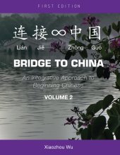 book Bridge to China: An Integrative Approach to Beginning Chinese