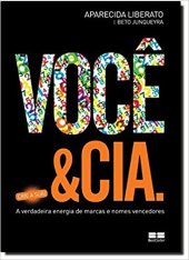 book Você & Cia. A verdadeira energia de marcas e nomes vencedores