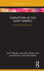 book Disruption in the Audit Market: The Future of the Big Four