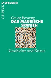 book Das Maurische Spanien: Geschichte und Kultur