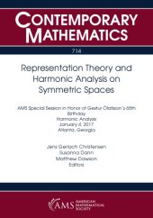 book Representation theory and harmonic analysis on symmetric spaces : AMS Special Session in honor of Gestur Ólafsson’s 65th birthday Harmonic Analysis, January 4, 2017, Atlanta, Georgia