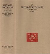 book La letteratura italiana. Storia e testi. Opere in versi, Corbaccio, Trattatello in laude di Dante, Prose latine, Epistole