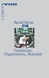 book CIA: Geschichte, Organisation, Skandale