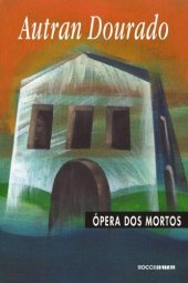 book Ópera dos Mortos