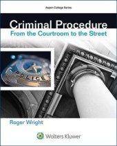 book Criminal Procedure: From the Courtroom to the Street