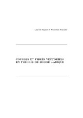 book Courbes et fibrés vectoriels en théorie de Hodge p-adique