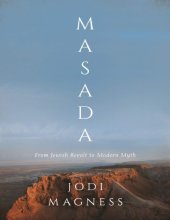 book Masada: From Jewish Revolt to Modern Myth