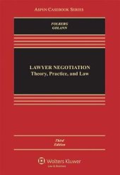 book Lawyer Negotiation: Theory, Practice, and Law