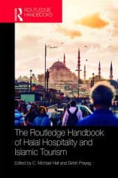 book The Routledge Handbook of Halal Hospitality and Islamic Tourism