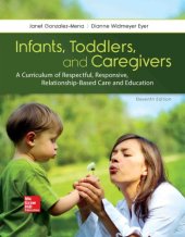 book Infants, Toddlers, and Caregivers: A Curriculum of Respectful, Responsive, Relationship-Based Care and Education