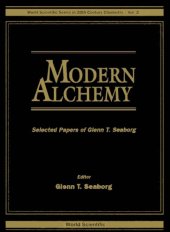 book Modern Alchemy : Selected Papers of Glenn T. Seaborg