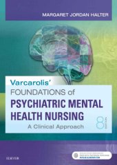 book Varcarolis’ Foundations of Psychiatric-Mental Health Nursing: A Clinical Approach