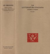 book La letteratura italiana. Storia e testi. Le origini. Testi latini, italiani, provenzali e franco-italiani