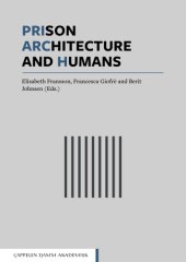 book Prison, Architecture And Humans