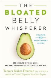 book The Bloated Belly Whisperer: See Results Within a Week and Tame Digestive Distress Once and for All