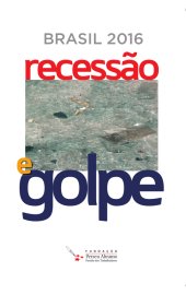 book Brasil 2016: Recessão e Golpe