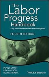 book The Labor Progress Handbook: Early Interventions to Prevent and Treat Dystocia