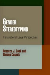 book Gender Stereotyping: Transnational Legal Perspectives