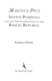 book Magnus Pius: Sextus Pompeius and the Transformation of the Roman Republic