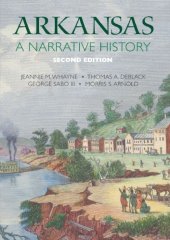 book Arkansas: A Narrative History