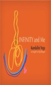 book Infinity and ME - Kundalini Yoga as taught by Yogi Bhajan