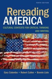 book Rereading America: Cultural Contexts for Critical Thinking and Writing