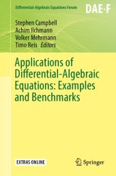 book Applications of Differential-Algebraic Equations: Examples and Benchmarks